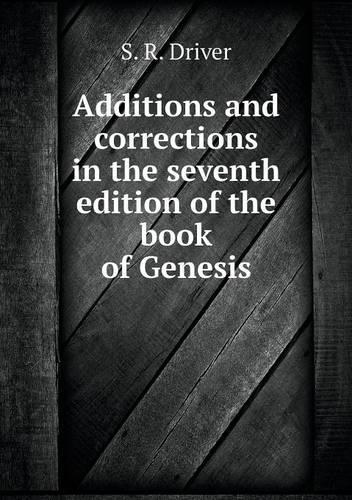 Additions and corrections in the seventh edition of the book of Genesis