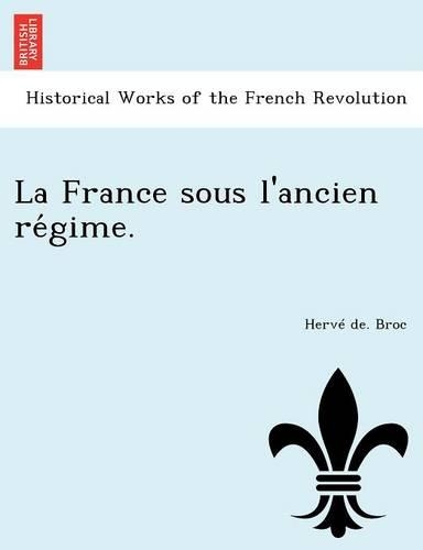 La France sous l'ancien régime.
