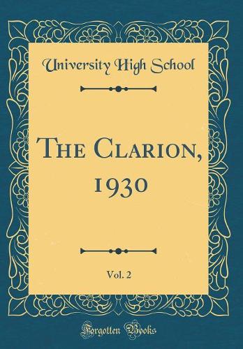 The Clarion, 1930, Vol. 2 (Classic Reprint)