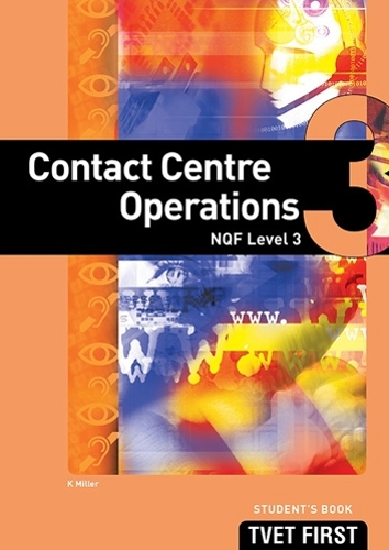 Contact Centre Operations NQF3 Student's Book: (TVET First)