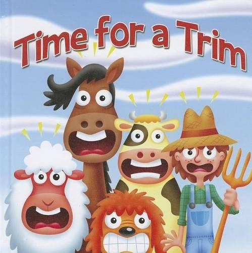 Time for a Trim: (Little Birdie Books)