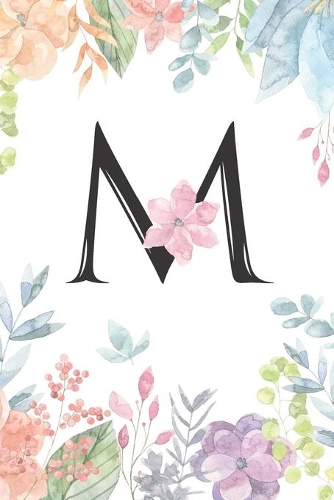 Monogrammed Floral M Journal by Crazy Beautiful Designs: Watercolor Design notebook for Women, 120 pages 6 x 9