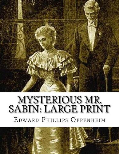 Mysterious Mr. Sabin: Large Print