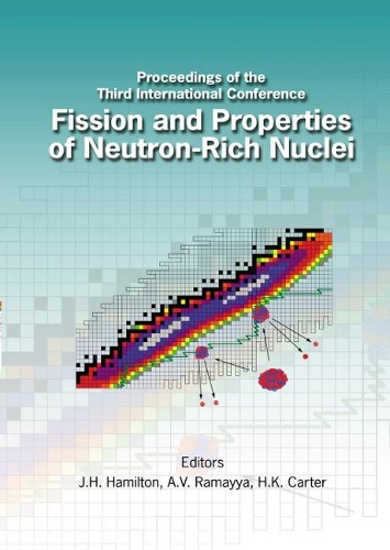 Fission And Properties Of Neutron-rich Nuclei - Proceedings Of The Third International Conference