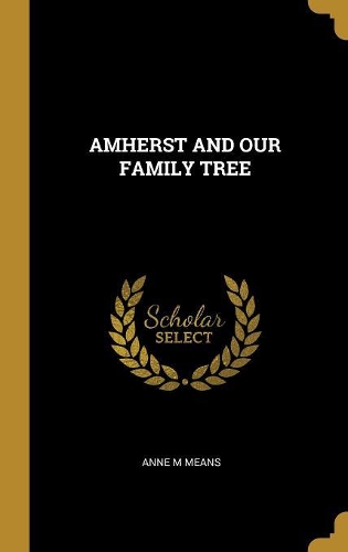 Amherst and Our Family Tree