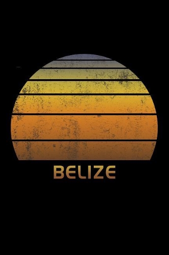 Belize: Notebook With Lined College Ruled Paper 6x9