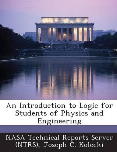 An Introduction to Logic for Students of Physics and Engineering