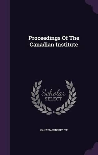 Proceedings of the Canadian Institute