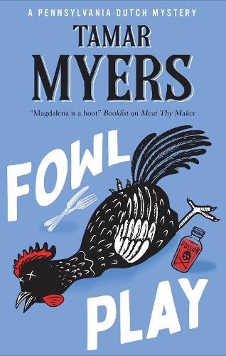 Fowl Play: (A Pennsylvania-Dutch Mystery)
