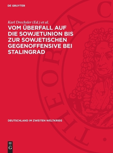 Vom Überfall Auf Die Sowjetunion Bis Zur Sowjetischen Gegenoffensive Bei Stalingrad