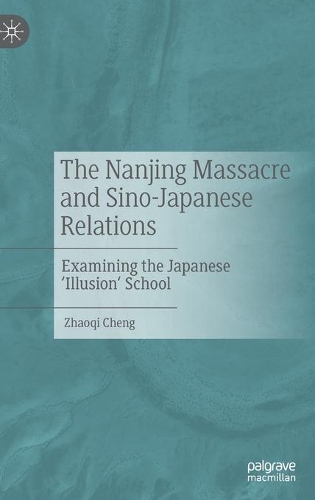 The Nanjing Massacre and Sino-Japanese Relations