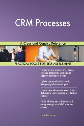 CRM Processes A Clear and Concise Reference