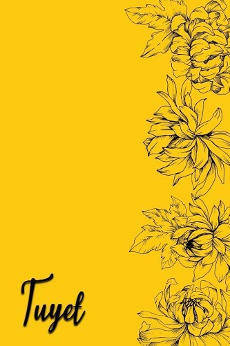 Tuyet: Personalized with Vietnamese Name Writing Journal for Women - Elegant Chrysanthemum & Yellow