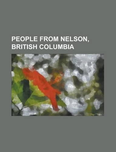 People from Nelson, British Columbia