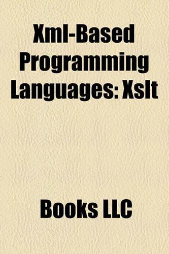 XML-Based Programming Languages: XSLT