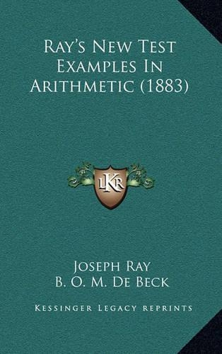 Ray's New Test Examples In Arithmetic (1883)