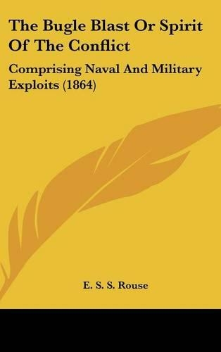 The Bugle Blast or Spirit of the Conflict