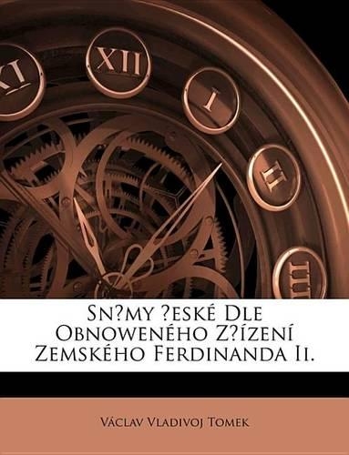Sn?my ?Esk Dle Obnowenho Z?zen Zemskho Ferdinanda II.
