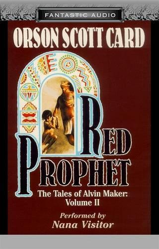 Red Prophet: (02 Tales of Alvin Maker (Audio))