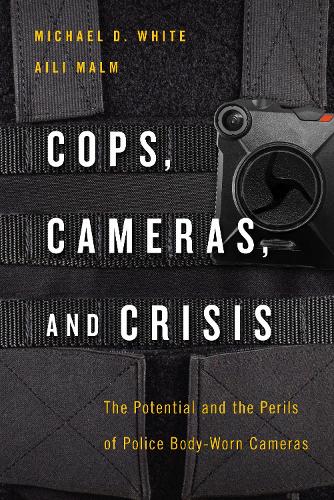 Cops, Cameras, and Crisis