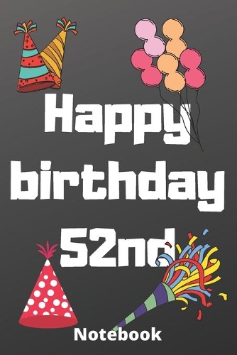 Happy birthday 52nd notebook