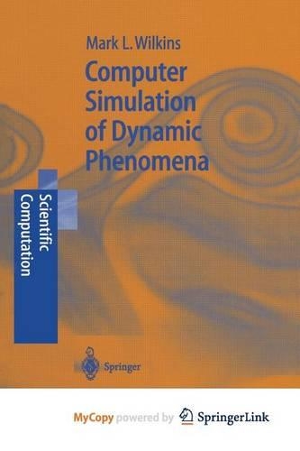 Computer Simulation of Dynamic Phenomena