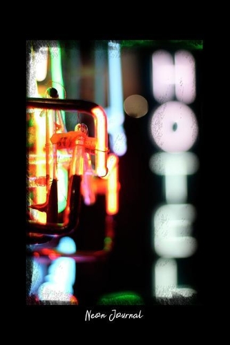 Neon Journal: Dot Grid Journal - Neon Lights Close Up Glow Night Sign Vintage - black Dotted Diary, Planner, Gratitude, Writing, Travel, Goal, Bullet Notebook - 6