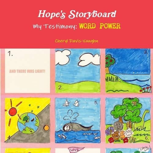Hope's Storyboard My Testimony WORD POWER