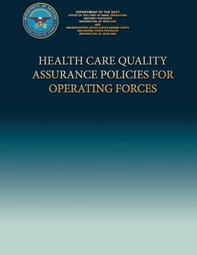 Health Care Quality Assurance Policies For Operating Forces