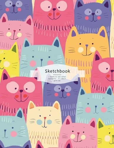 Many lovely colorful cats in the sketchbook: Kitties sketchbook for teens -8.5"x11" sketching book 100 blank pages for drawing painting writing doodling note jot for students, teachers adults t