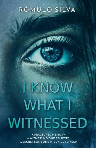 I Know What I Witnessed