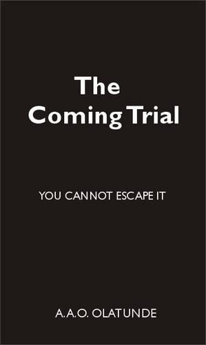The Coming Trial
