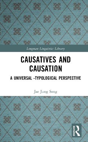 Causatives and Causation: A Universal -typological perspective(Longman Linguistics Library)
