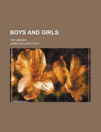 Boys and Girls; The Verses