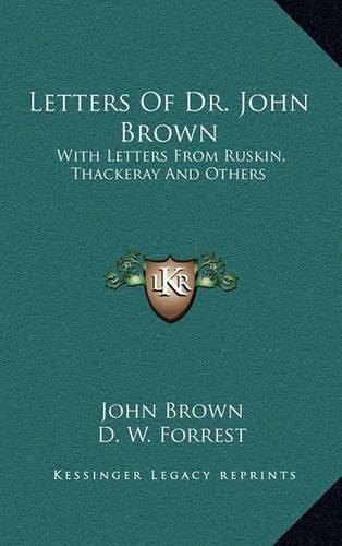 Letters of Dr. John Brown