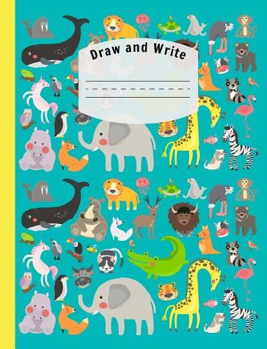 Draw and Write: Composition Notebook with Drawing Space, Primary Journal, Exercise Book, Grade Level K-2 Draw and Write, Dotted Midline Creative Picture Notebook Ea(1 Draw and Write)