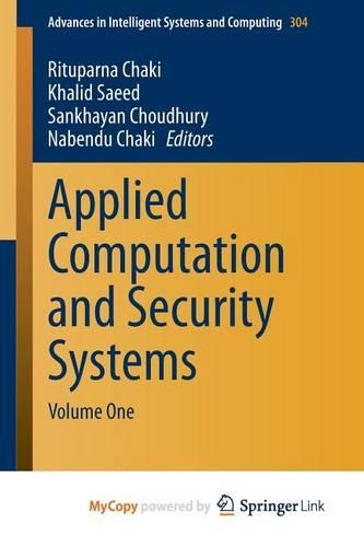 Applied Computation and Security Systems: Volume One
