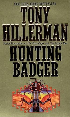 Hunting Badger: (Joe Leaphorn/Jim Chee Novels)