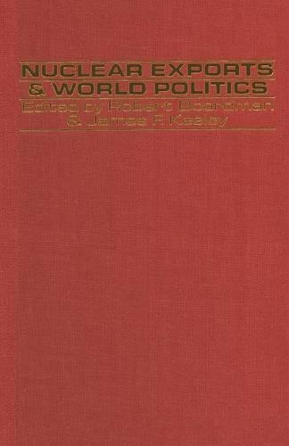 Nuclear Exports and World Politics