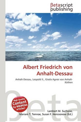 Albert Friedrich Von Anhalt-Dessau