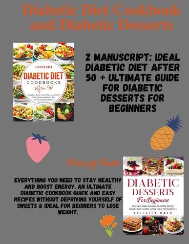 Diabetic Diet Cookbook and Diabetic Desserts