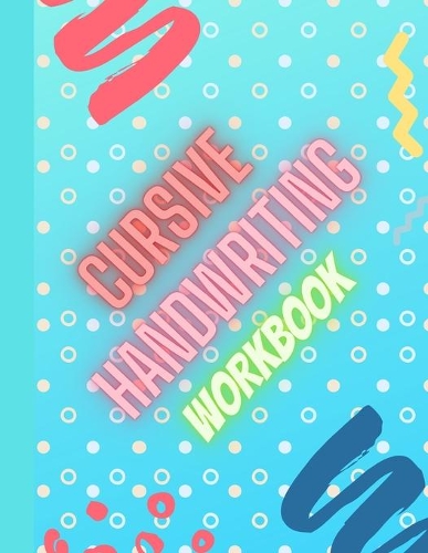 Cursive Handwriting Workbook