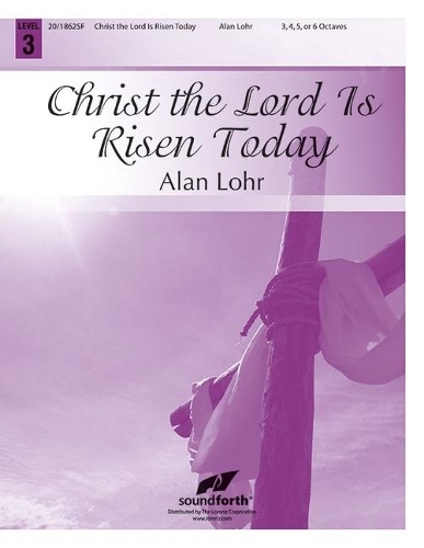 Christ The Lord Is Risen Today