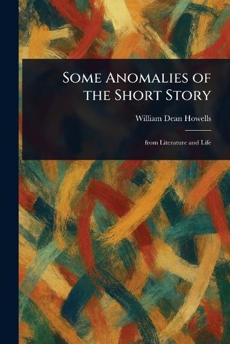 Some Anomalies of the Short Story