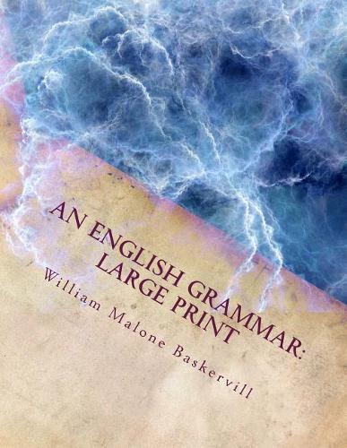 An English Grammar: Large Print