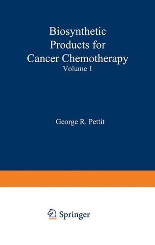 Biosynthetic Products for Cancer Chemotherapy