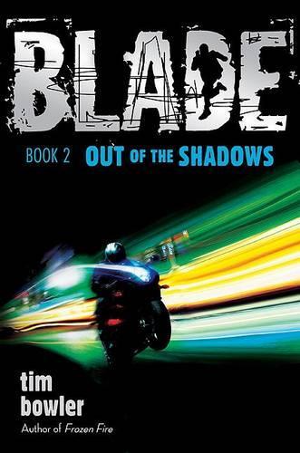Out of the Shadows: (02 Blade (Hardcover))