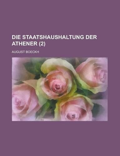 Die Staatshaushaltung Der Athener (2 )