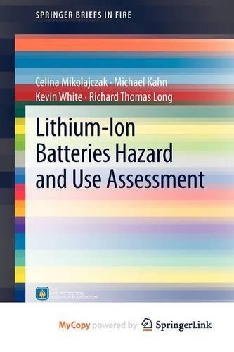 Lithium-Ion Batteries Hazard and Use Assessment