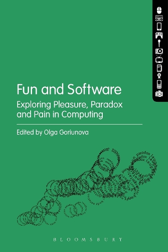 Fun and Software: Exploring Pleasure, Paradox and Pain in Computing